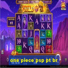 one piece psp pt br